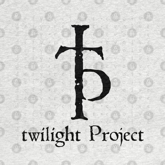 twilight Project by El Matador